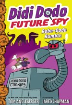 Didi Dodo, Future Spy: Robo-Dodo Rumble (Didi Dodo, Future Spy #2)