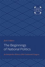 Beginnings of National Politics