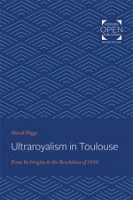 Ultraroyalism in Toulouse