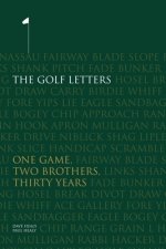 The Golf Letters: One Game, Two Brothers, Thirty Years