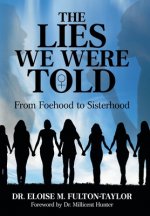 Lies We Were Told