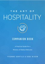 Art of Hospitality Companion Book, The