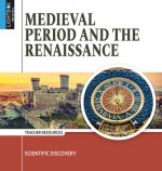 Medieval Period and the Renaissance