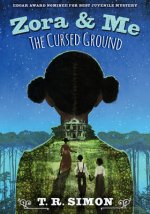 Zora and Me: The Cursed Ground