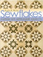 Sewflakes:Papercut Applique Quilts