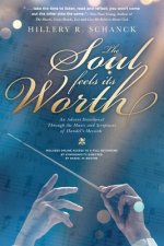 Soul Feels Its Worth