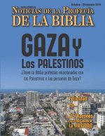 Noticias de Profecía de la Biblia Octubre - Diciembre 2019: Gaza y los Palestinos ?Tiene la Biblia profecías relacionadas con los Palestinos o las per