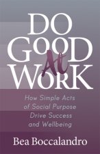 Do Good At Work