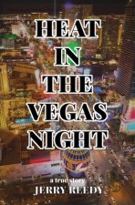 Heat in the Vegas Night