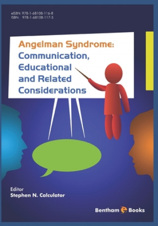 Angelman Syndrome: Communication, Educational, and Related Considerations