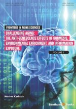 Challenging Aging: The Anti-senescence Effects of Hormesis, Environmental Enrichment, and Information Exposure