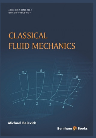Classical Fluid Mechanics