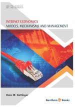 Internet Economics: Models, Mechanisms and Management