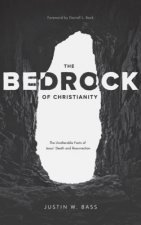 BEDROCK OF CHRISTIANITY