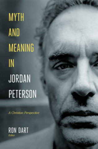 MYTH & MEANING IN JORDAN PETERSON