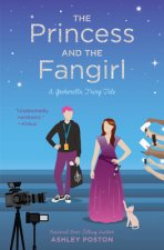 The Princess and the Fangirl