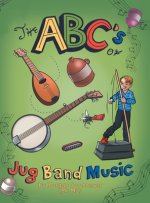 Abc's of Jug Band Music