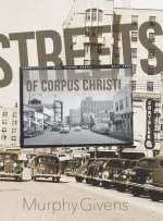 Streets of Corpus Christi