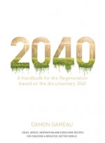 2040: A Handbook for the Regeneration