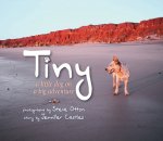 Tiny: A Little Dog on a Big Adventure