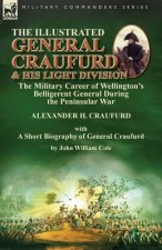 Illustrated General Craufurd and His Light Division
