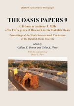 Oasis Papers 9: A Tribute to Anthony J. Mills after Forty Years in Dakhleh Oasis