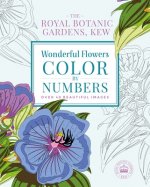 The Royal Botanic Gardens, Kew: Wonderful Flowers Color-By-Numbers: Over 40 Beautiful Images
