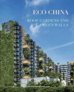 Eco China: Roof Garden and Green Walls