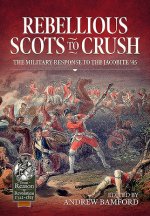 Rebellious Scots to Crush