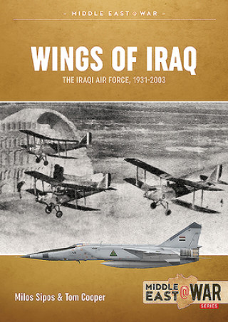 Wings of Iraq Volume 1 (Milos Sipos)(Brožovaná)