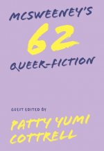 McSweeney's Issue 62 (McSweeney's Quarterly Concern): The Queer Fiction Issue
