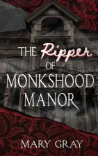 Ripper of Monkshood Manor
