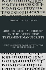 400,000+ Scribal Errors in the Greek New Testament Manuscripts