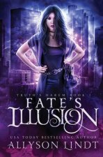 Fate's Illusion
