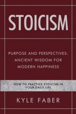 Stoicism - Purpose and Perspectives