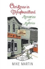 Christmas in Newfoundland - Memories and Mysteries