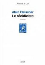 Le récidiviste