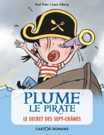 Plume le pirate: Le secret des sept crânes