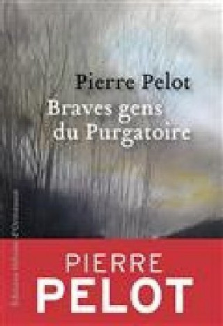 Braves gens du purgatoire