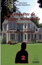 Les enqu?tes de Philippe Montebello (2): Une sacrée famille