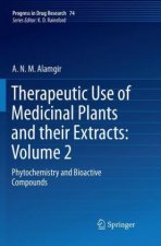 Therapeutic Use of Medicinal Plants and their Extracts: Volume 2