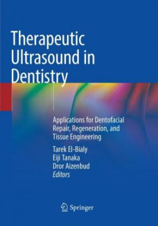 Therapeutic Ultrasound in Dentistry