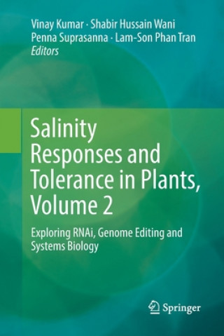 Salinity Responses and Tolerance in Plants, Volume 2