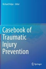 Casebook of Traumatic Injury Prevention