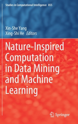 Nature-Inspired Computation in Data Mining and Machine Learning