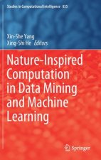 Nature-Inspired Computation in Data Mining and Machine Learning