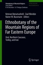 Ethnobotany of the Mountain Regions of Far Eastern Europe