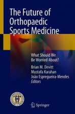 The Future of Orthopaedic Sports Medicine