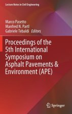Proceedings of the 5th International Symposium on Asphalt Pavements & Environment (APE)
