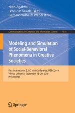 Modeling and Simulation of Social-Behavioral Phenomena in Creative Societies